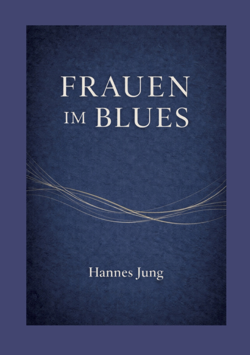 Knjiga Frauen im Blues Hannes Jung