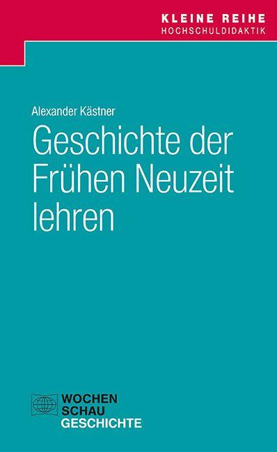 Knjiga Geschichte der Frühen Neuzeit lehren 