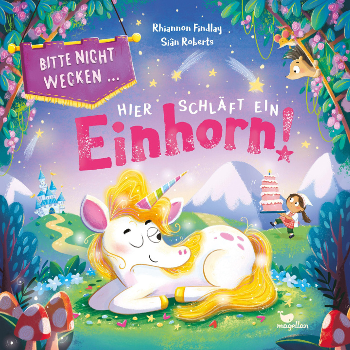Kniha Bitte nicht wecken ... Hier schläft ein Einhorn! Siân Roberts