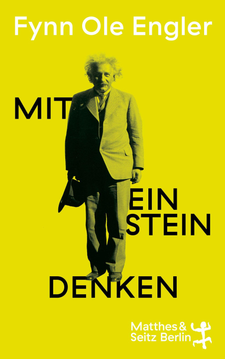 Kniha Mit Einstein denken Fynn Ole Engler