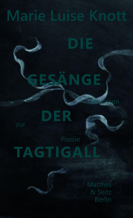 Kniha Die Gesänge der Tagtigall Marie Luise Knott