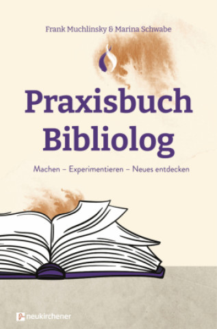 Knjiga Praxisbuch Bibliolog Marina Schwabe