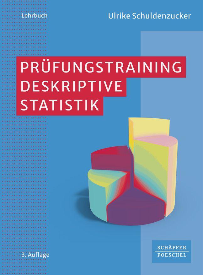 Knjiga Prüfungstraining Deskriptive Statistik Ulrike Schuldenzucker
