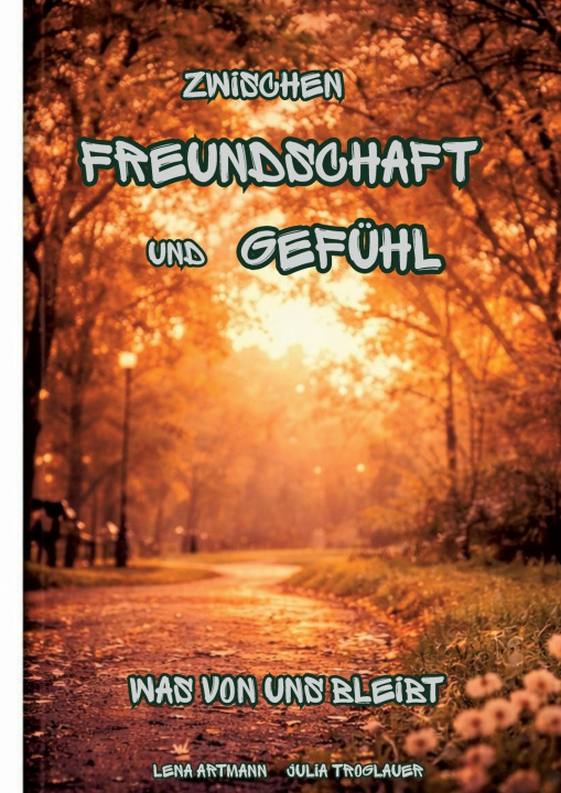 Kniha Zwischen Freundschaft und Gefühl Lena Artmann