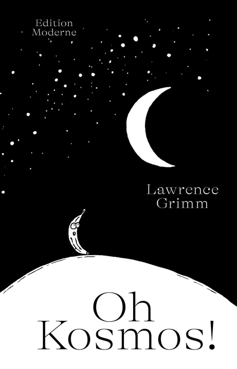 Kniha Oh Kosmos! Lawrence Grimm