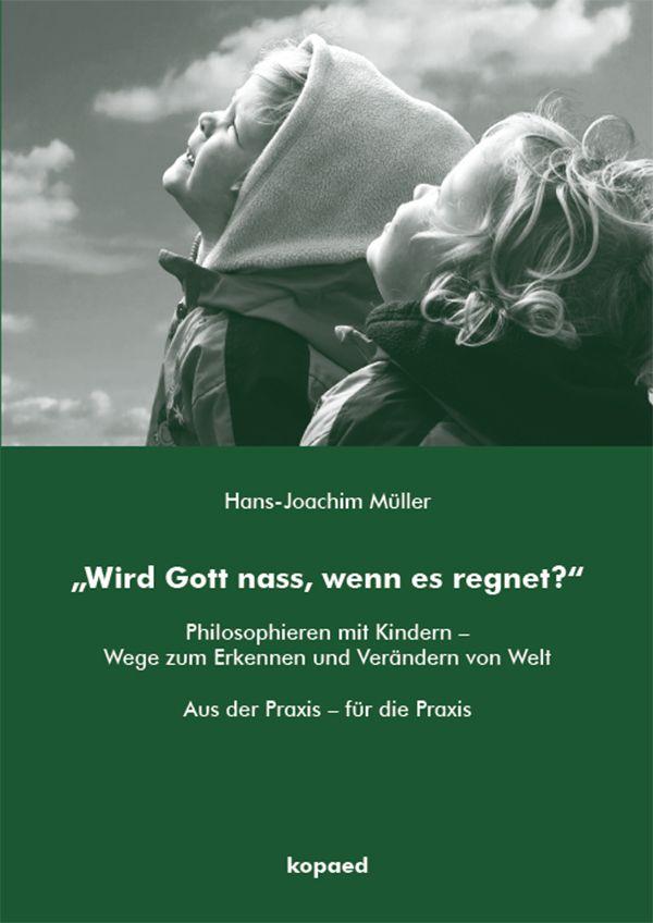 Knjiga "Wird Gott nass, wenn es regnet?" 
