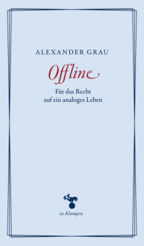 Kniha Offline Alexander Grau