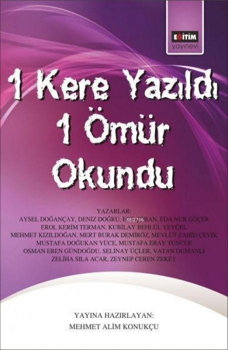 Kniha 1 Kere Yazildi 1 Ömür Okundu 