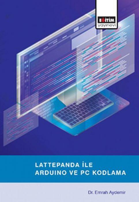 Knjiga Lattepanda Ile Ardunio ve PC Kodlama 