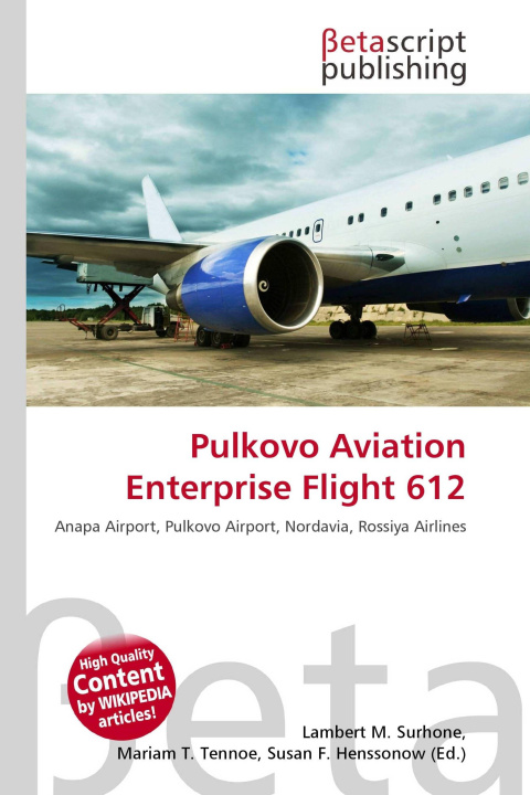Kniha Pulkovo Aviation Enterprise Flight 612 Mariam T. Tennoe