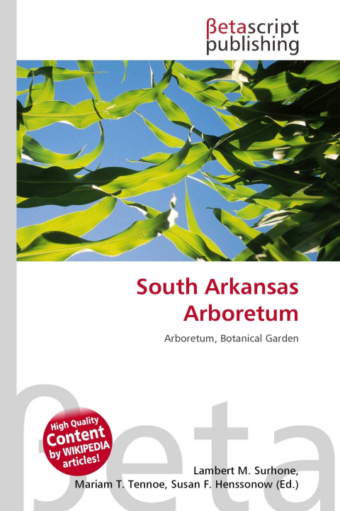 Kniha South Arkansas Arboretum Mariam T. Tennoe