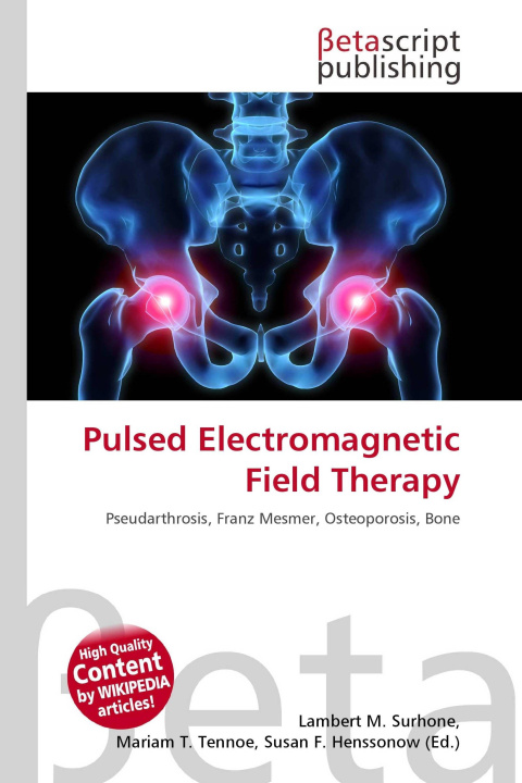 Kniha Pulsed Electromagnetic Field Therapy Mariam T. Tennoe