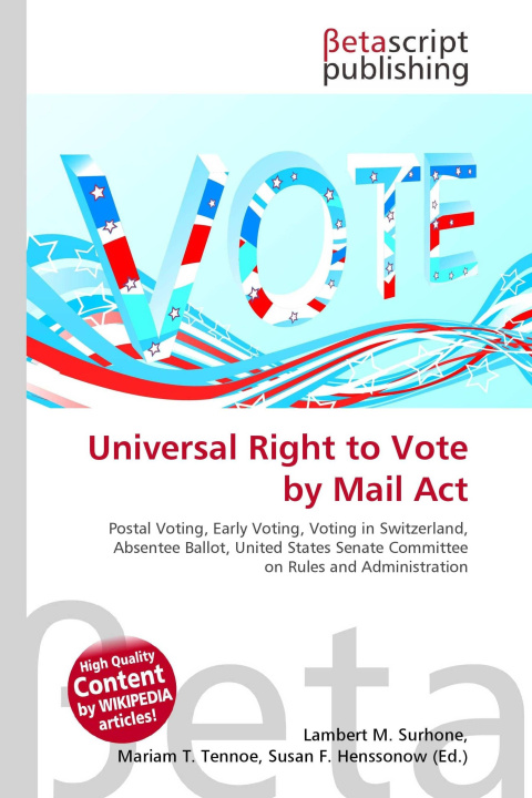 Kniha Universal Right to Vote by Mail Act Mariam T. Tennoe
