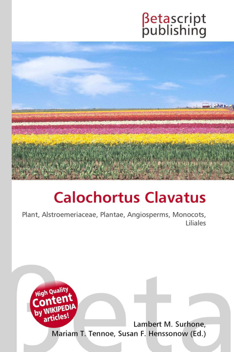 Kniha Calochortus Clavatus Mariam T. Tennoe