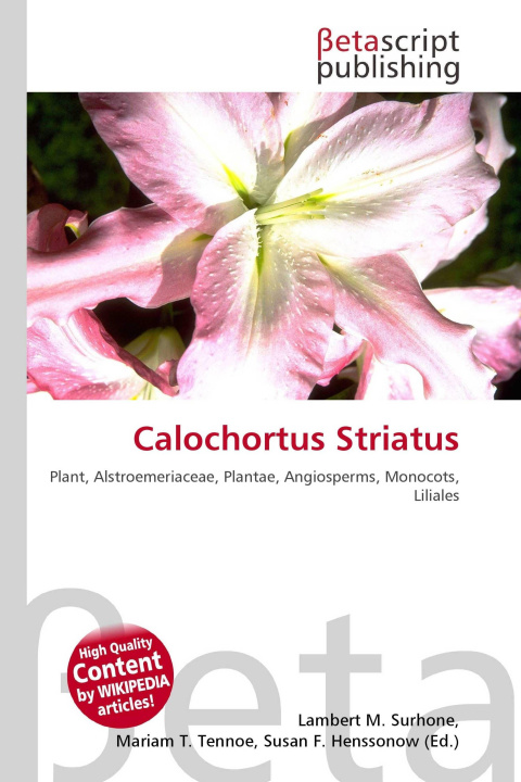 Kniha Calochortus Striatus Mariam T. Tennoe