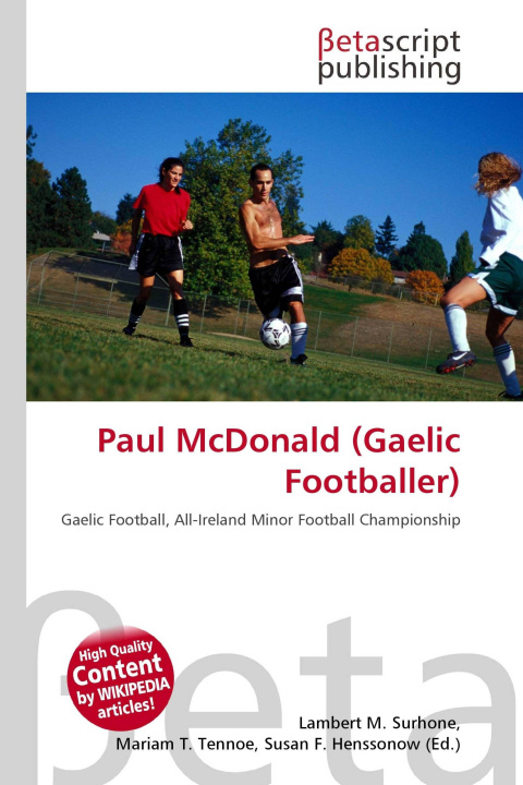 Knjiga Paul McDonald (Gaelic Footballer) Mariam T. Tennoe