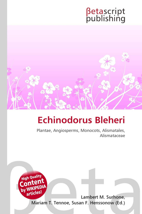 Kniha Echinodorus Bleheri Mariam T. Tennoe
