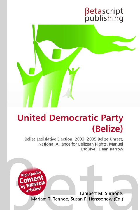 Knjiga United Democratic Party (Belize) Mariam T. Tennoe