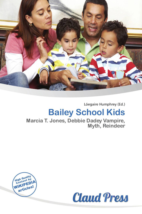 Knjiga Bailey School Kids 