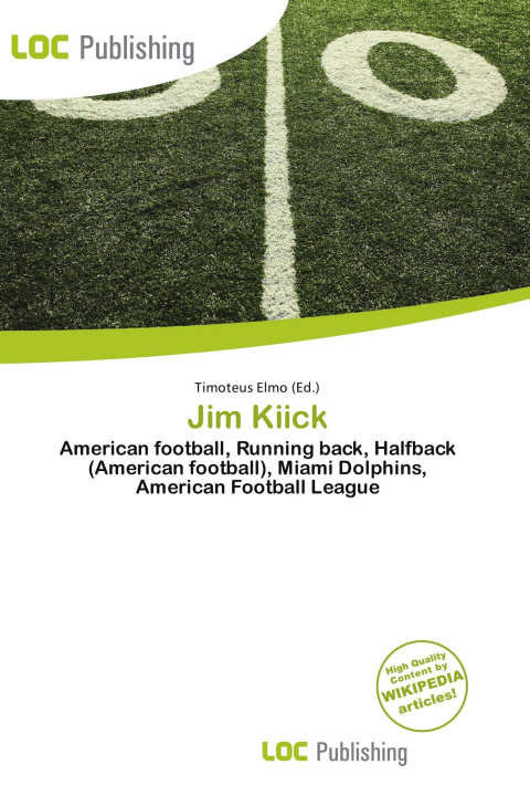 Kniha Jim Kiick 