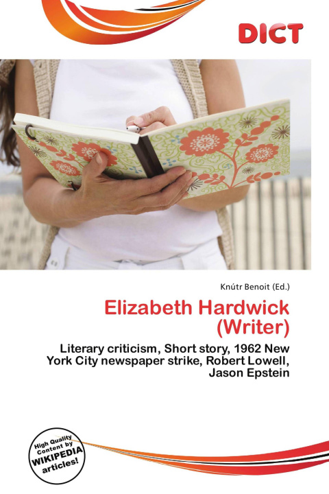 Kniha Elizabeth Hardwick (Writer) 