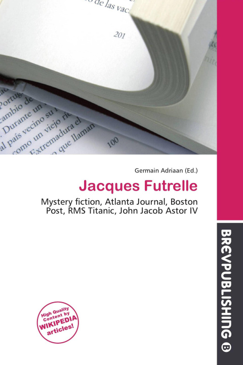 Kniha Jacques Futrelle 