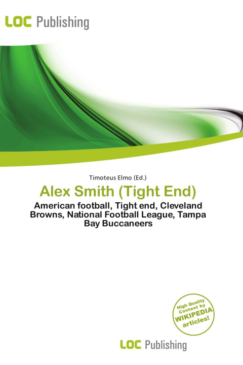Knjiga Alex Smith (Tight End) 