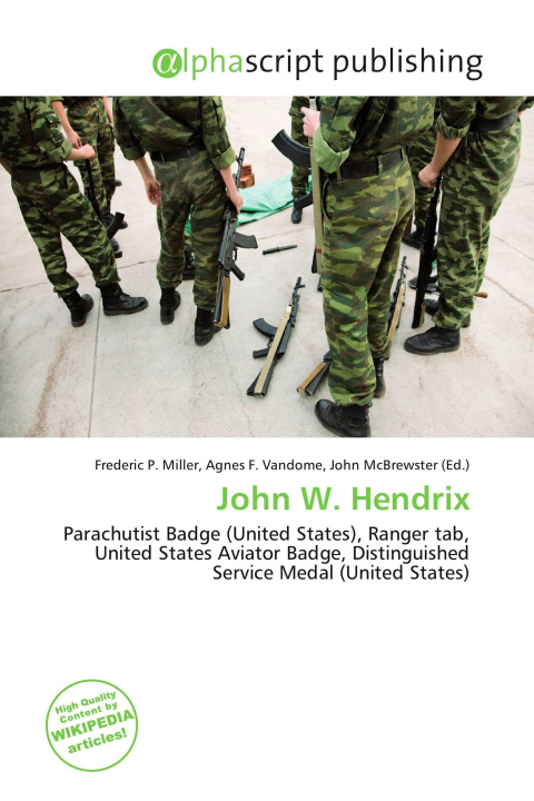Kniha John W. Hendrix Agnes F. Vandome