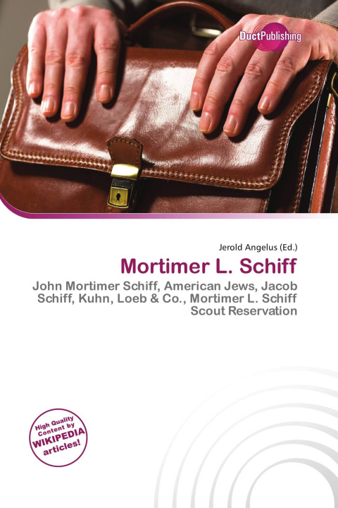 Kniha Mortimer L. Schiff 