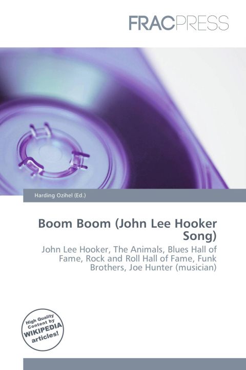 Knjiga Boom Boom (John Lee Hooker Song) 