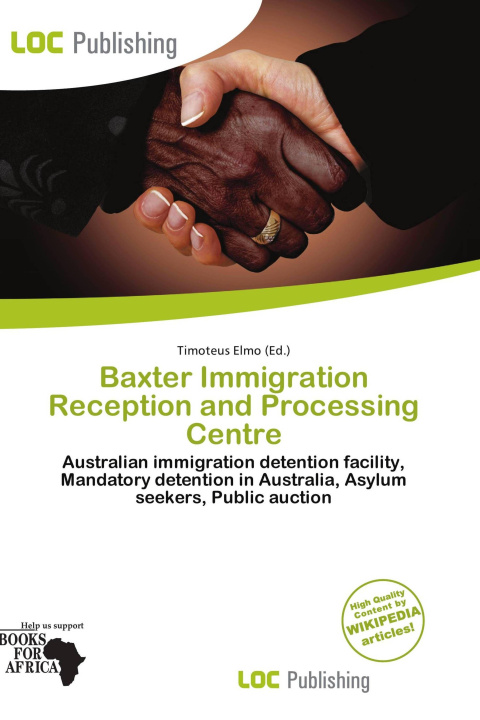 Kniha Baxter Immigration Reception and Processing Centre 