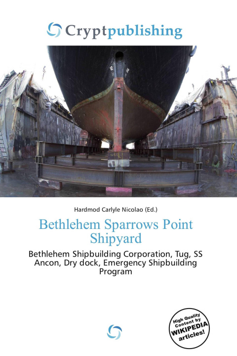 Kniha Bethlehem Sparrows Point Shipyard 