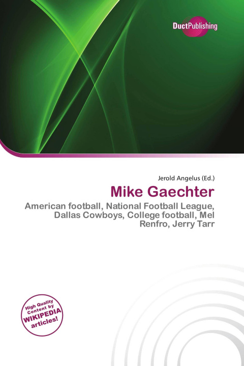 Kniha Mike Gaechter 