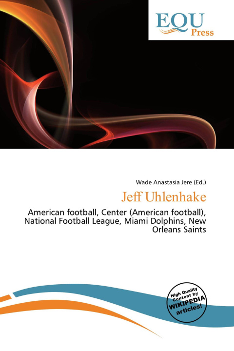 Knjiga Jeff Uhlenhake 