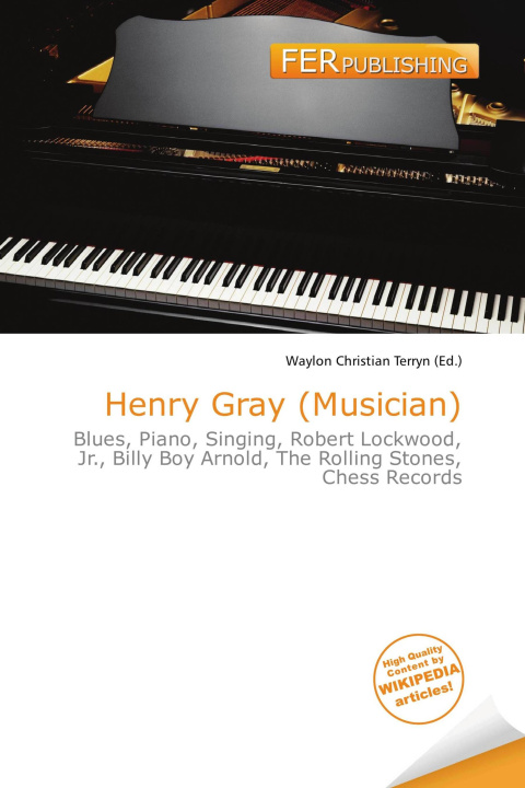 Knjiga Henry Gray (Musician) 