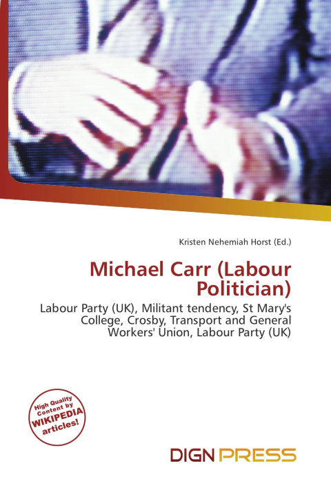 Kniha Michael Carr (Labour Politician) 