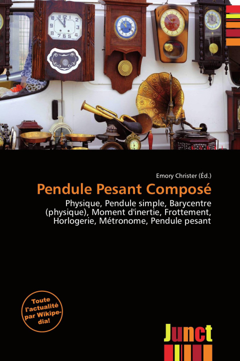 Kniha Pendule Pesant Composé 