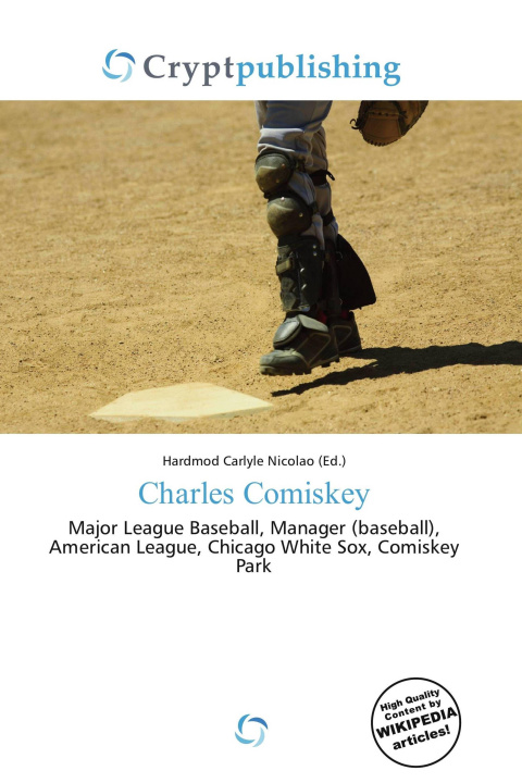 Kniha Charles Comiskey 