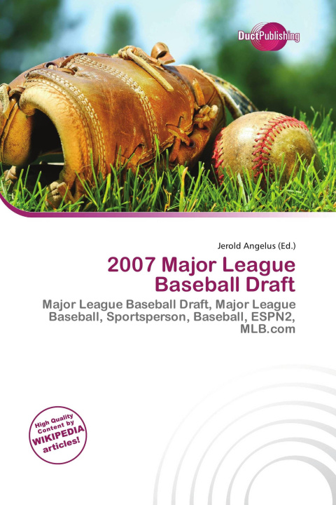 Kniha 2007 Major League Baseball Draft 