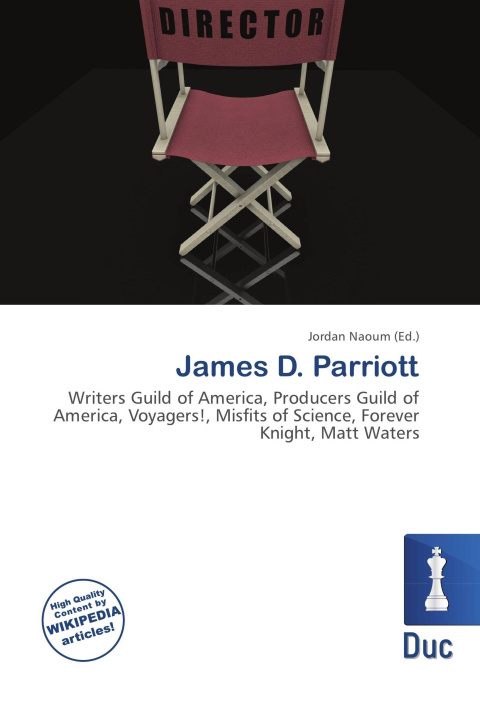 Kniha James D. Parriott 
