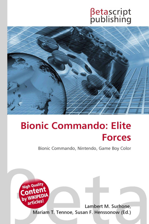 Kniha Bionic Commando: Elite Forces Mariam T. Tennoe