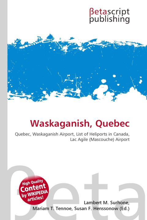 Knjiga Waskaganish, Quebec Mariam T. Tennoe