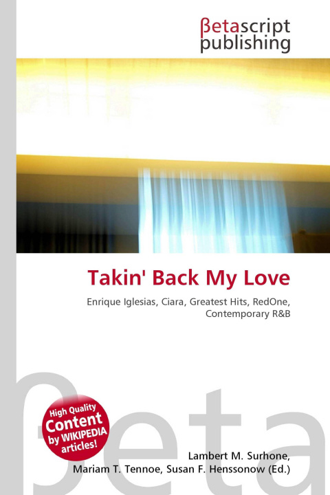 Knjiga Takin' Back My Love Mariam T. Tennoe