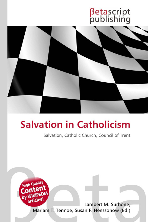 Knjiga Salvation in Catholicism Mariam T. Tennoe