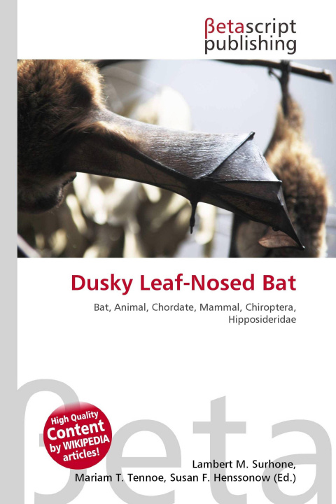 Kniha Dusky Leaf-Nosed Bat Mariam T. Tennoe