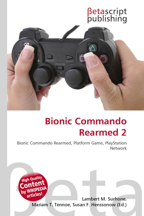 Kniha Bionic Commando Rearmed 2 Mariam T. Tennoe