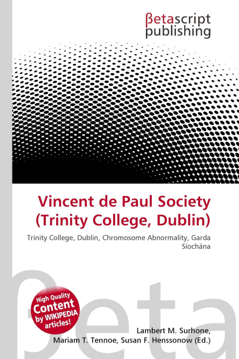 Knjiga Vincent de Paul Society (Trinity College, Dublin) Mariam T. Tennoe