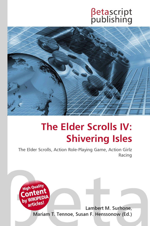 Knjiga The Elder Scrolls IV: Shivering Isles Mariam T. Tennoe