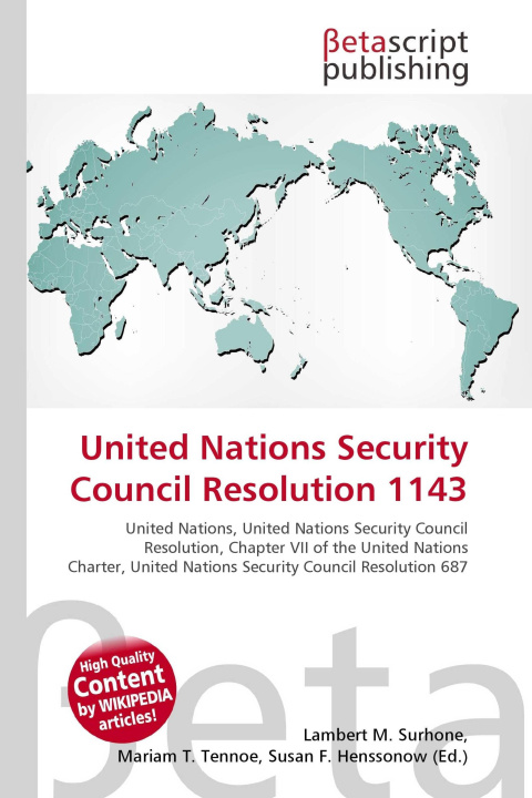 Kniha United Nations Security Council Resolution 1143 Mariam T. Tennoe