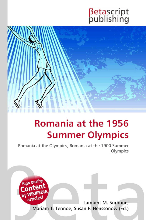 Kniha Romania at the 1956 Summer Olympics Mariam T. Tennoe